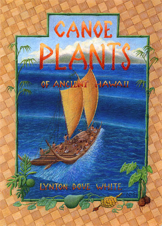 Canoe Plants of Ancient Hawaii